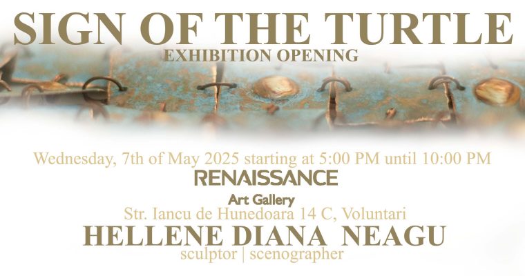 The Sign of the Turtle by HDNaRT Hellene Diana Neagu, Renaissance Art Gallery, 7 May 2025- 1 June 2025